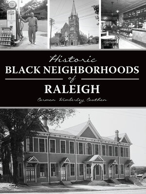 cover image of Historic Black Neighborhoods of Raleigh